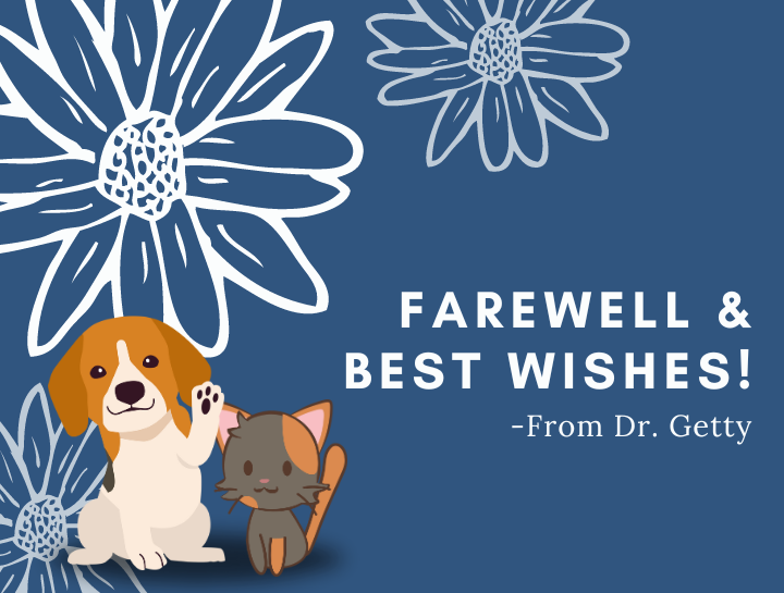 Farewell & Best Wishes from Dr. Getty